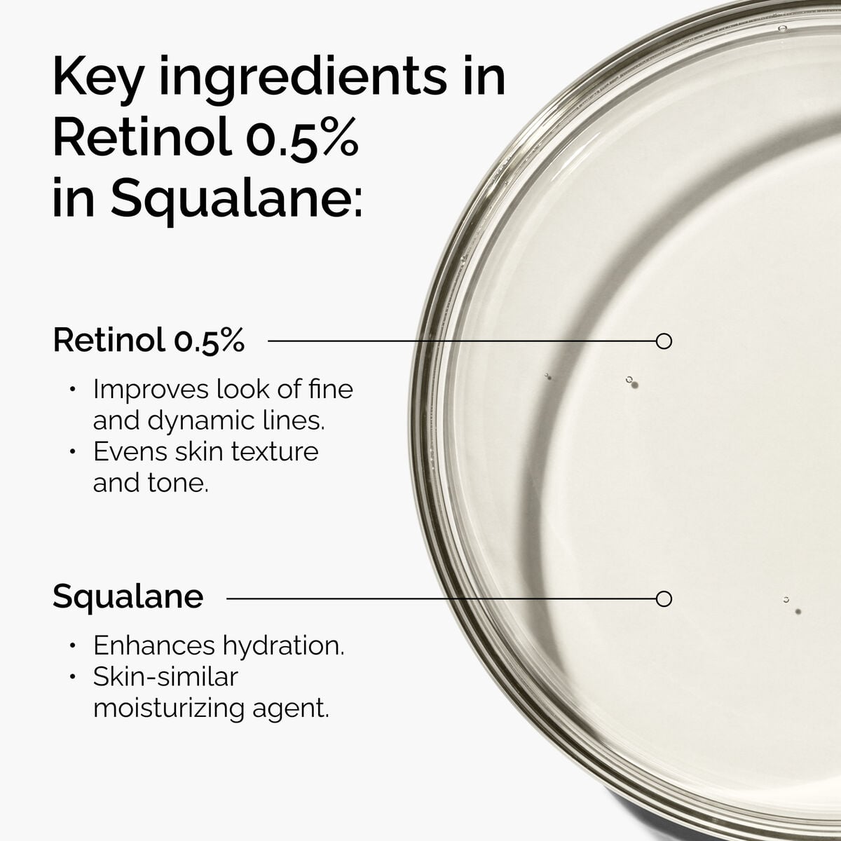 retinol-0-5-in-squalane-b5 FY25-D41247-ORD-Web-PDP-Rtnl-05pct-Sql-1x1-EN-2a.jpg
